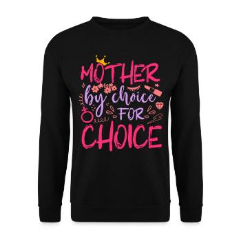Feminist Mother By Choice For - Unisex Pullover - Schwarz - Vorne - Alina (178cm) & Michal (187cm)