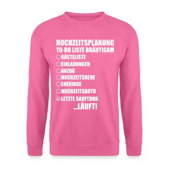 Bräutigam Junggesellenabschied - Unisex Pullover - Pink - Vorne