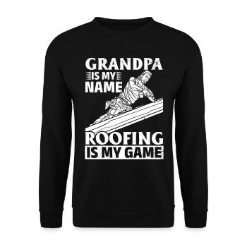 Grandpa Is My Name Roofing Is My Game - Grandpa Ro - Unisex Sweatshirt - black - Front - Alina (178cm) & Michal (187cm)