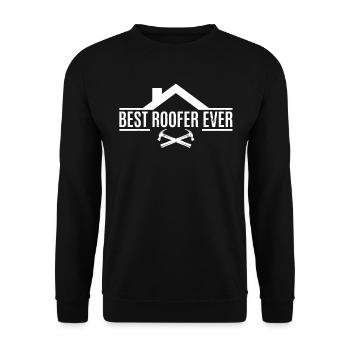 Best Roofer Ever - Roofing Contractor Roof Worker - Unisex Pullover - Schwarz - Vorne - Alina (178cm) & Michal (187cm)