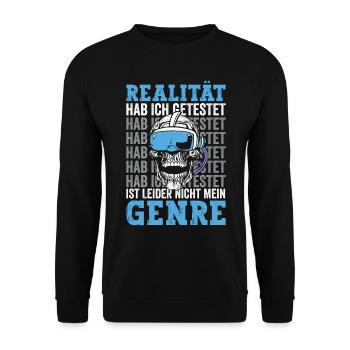 Realität habe ich getestet nicht mein Genre - Unisex Pullover - Schwarz - Vorne - Alina (178cm) & Michal (187cm)