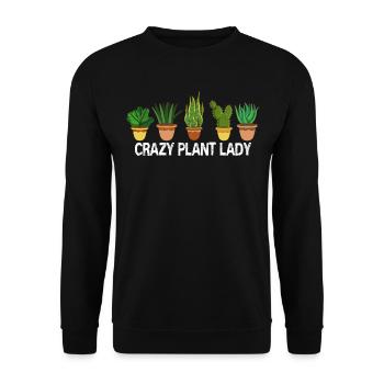 Crazy Plant Lady Plants Garden Gardener Florist - Unisex Sweatshirt - black - Front - Alina (178cm) & Michal (187cm)