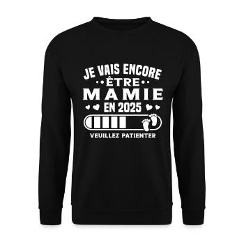 Je Vais Encore être Mamie En 2025 - Sweat-shirt Unisexe - noir - Devant - Alina (178cm) & Michal (187cm)