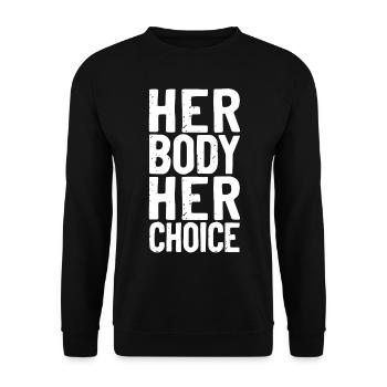 Feminist Her Body Her Choice - Unisex Pullover - Schwarz - Vorne - Alina (178cm) & Michal (187cm)
