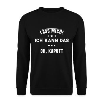 Lass mich Ich kann das Oh kaputt - Unisex Pullover - Schwarz - Vorne - Alina (178cm) & Michal (187cm)