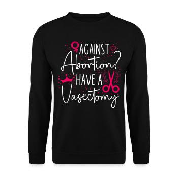 Féministe contre l’avortement ? Avoir un - Sweat-shirt Unisexe - noir - Devant - Alina (178cm) & Michal (187cm)