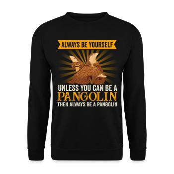 Always be a pangolin owner of animals - Unisex Sweatshirt - black - Front - Alina (178cm) & Michal (187cm)