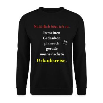 Urlaubsreise cooler Spruch - Unisex Pullover - Schwarz - Vorne - Alina (178cm) & Michal (187cm)