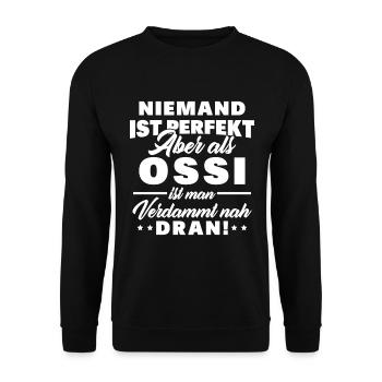 Ossi Ostdeutscher Ostdeutschland Spruch - Unisex Pullover - Schwarz - Vorne - Alina (178cm) & Michal (187cm)