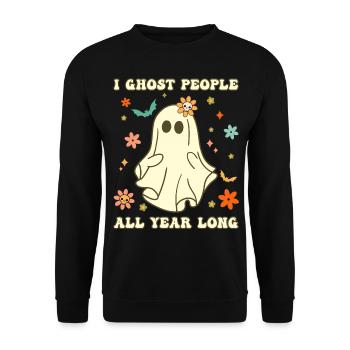 Halloween I Ghost People All Year Long - Unisex Sweatshirt - black - Front - Alina (178cm) & Michal (187cm)