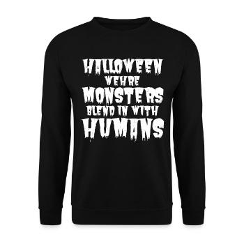 Monster im Menschen-Dress: Halloween Sarkasmus - Unisex Pullover - Schwarz - Vorne - Alina (178cm) & Michal (187cm)