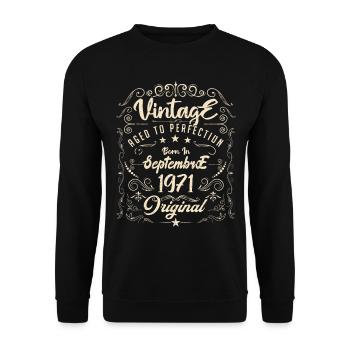 Born in September 1971. Birthday September 1971. - Unisex Sweatshirt - black - Front - Alina (178cm) & Michal (187cm)