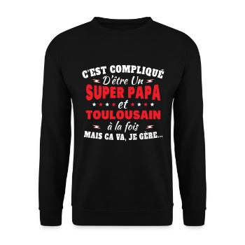 Super Papa Et Toulousain Cadeau Citation Drôle - Sweat-shirt Unisexe - noir - Devant - Alina (178cm) & Michal (187cm)