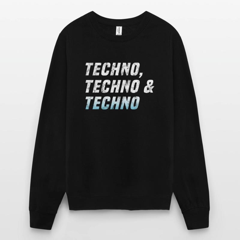 Techno Techno Techno Sweat-shirt Unisexe