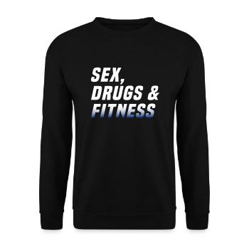 Sex drugs and fitness - Unisex Sweatshirt - black - Front - Alina (178cm) & Michal (187cm)