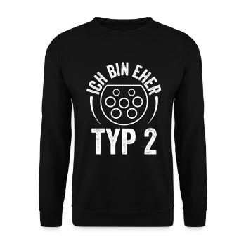 Ich bin Eher Typ 2 - Unisex Pullover - Schwarz - Vorne - Alina (178cm) & Michal (187cm)