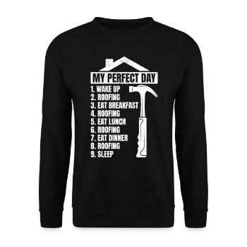Roofing My Perfect Day Roofer Roofing - Unisex Pullover - Schwarz - Vorne - Alina (178cm) & Michal (187cm)