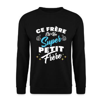 ce frère est un super petit frère - Sweat-shirt Unisexe - noir - Devant - Alina (178cm) & Michal (187cm)