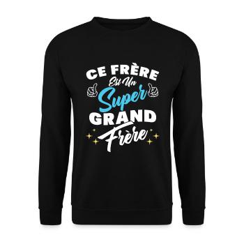 ce frère est un super grand frère - Sweat-shirt Unisexe - noir - Devant - Alina (178cm) & Michal (187cm)