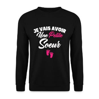 Je vais avoir une petite sœur - Sweat-shirt Unisexe - noir - Devant - Alina (178cm) & Michal (187cm)