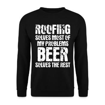 Roofing Solves Most Of My Problems - Funny Roofer - Unisex Pullover - Schwarz - Vorne - Alina (178cm) & Michal (187cm)