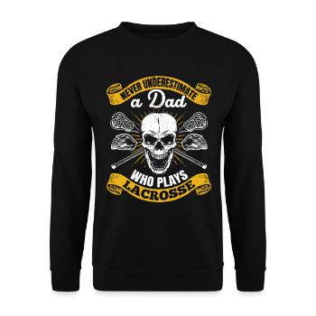 Lacrosse Dad - Never Underestimate A Dad Who Plays - Unisex Sweatshirt - black - Front - Alina (178cm) & Michal (187cm)
