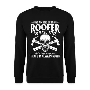 Je suis le meilleur couvreur pour gagner du temps - Funny Roofer - Sweat-shirt Unisexe - noir - Devant - Alina (178cm) & Michal (187cm)