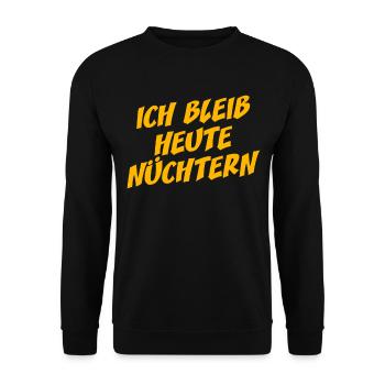 Ich Bleib Heute Nüchtern Kein Alkohol Alkoholfrei - Unisex Pullover - Schwarz - Vorne - Alina (178cm) & Michal (187cm)