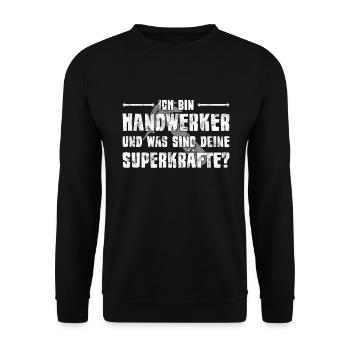 Handwerker Spruch - Unisex Pullover - Schwarz - Vorne - Alina (178cm) & Michal (187cm)
