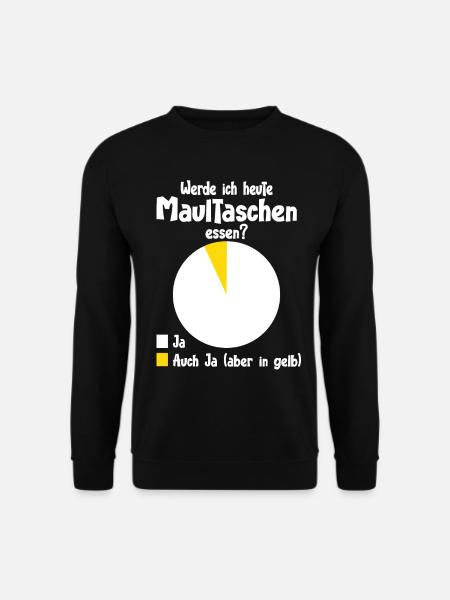 Werde ich heute Maultaschen essen? - Unisex Pullover - Schwarz