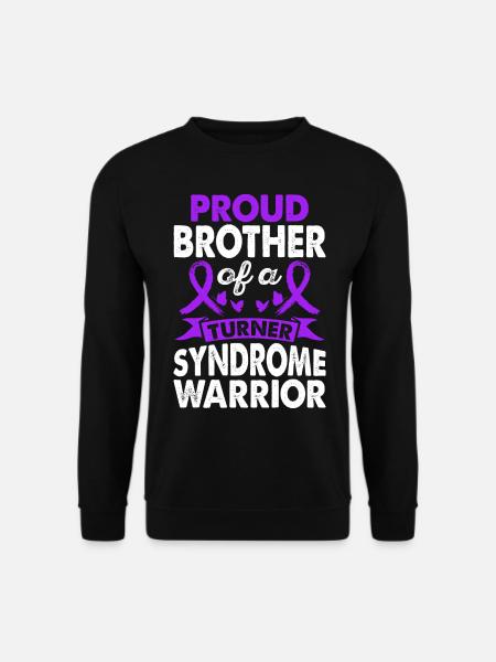 Brother of Turner syndrome - Unisex Sweatshirt - black