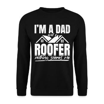 I'm A Dad And A Roofer Nothing Scares Me - Roofer - Unisex Sweatshirt - black - Front - Alina (178cm) & Michal (187cm)