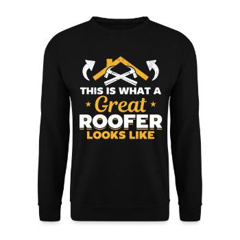 This Is What A Great Roofer Looks Like - Roofing - Unisex Sweatshirt - black - Front - Alina (178cm) & Michal (187cm)