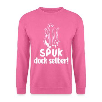 Spuk doch selber - Unisex Pullover - Pink - Vorne
