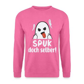 Spuk doch selber - Unisex Pullover - Pink - Vorne