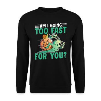 Snail lovers: Am I too fast? - Unisex Sweatshirt - black - Front - Alina (178cm) & Michal (187cm)