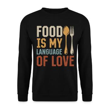 Cooking Chef Kitchen Cook - Food Is My Language - Unisex Sweatshirt - black - Front - Alina (178cm) & Michal (187cm)