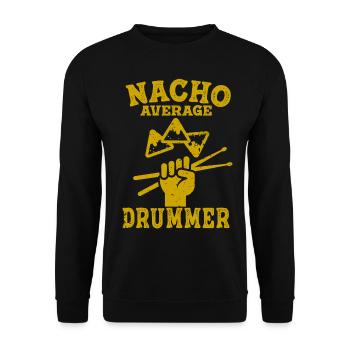 Schlagzeuger Fun Nacho Durchschnittliches Schlagzeugspiel Perkussion - Unisex Pullover - Schwarz - Vorne - Alina (178cm) & Michal (187cm)