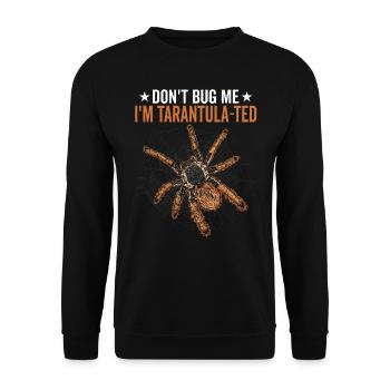 I'm Tarantula-ted Tarantula Owner Pet Spider - Unisex Sweatshirt - black - Front - Alina (178cm) & Michal (187cm)