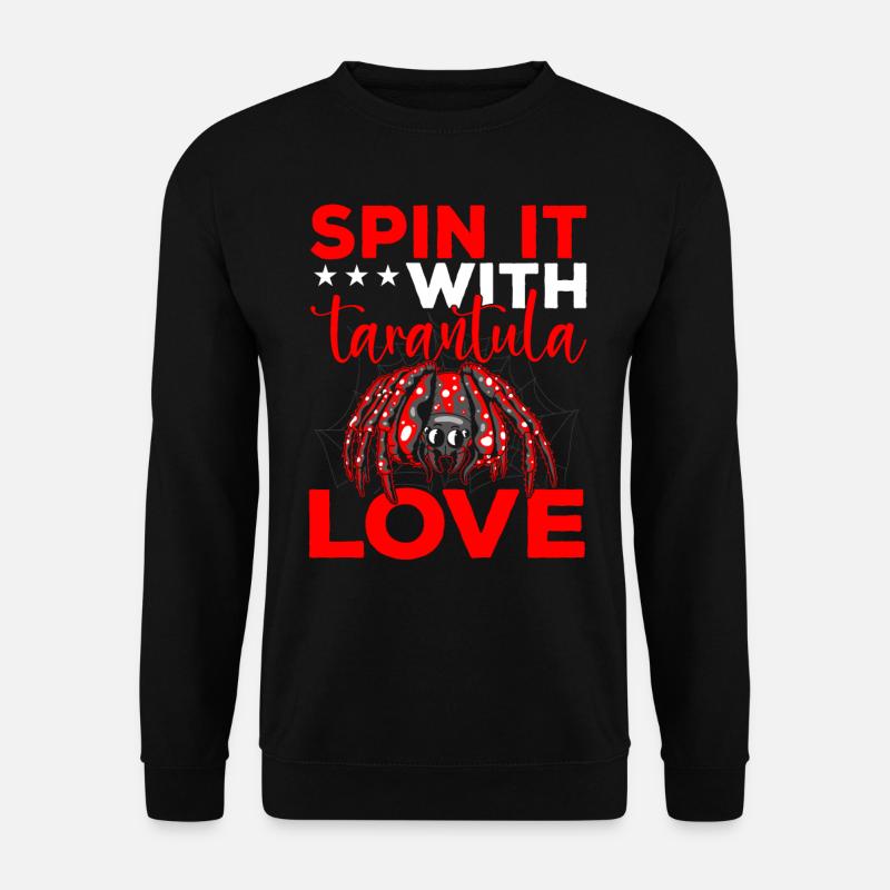 Tarantula Love Tarantulas Pet Spider - Unisex Sweatshirt - black