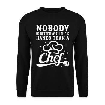 Nobody Is Better With Their Hands Than A Chef Kitc - Unisex Sweatshirt - black - Front - Alina (178cm) & Michal (187cm)