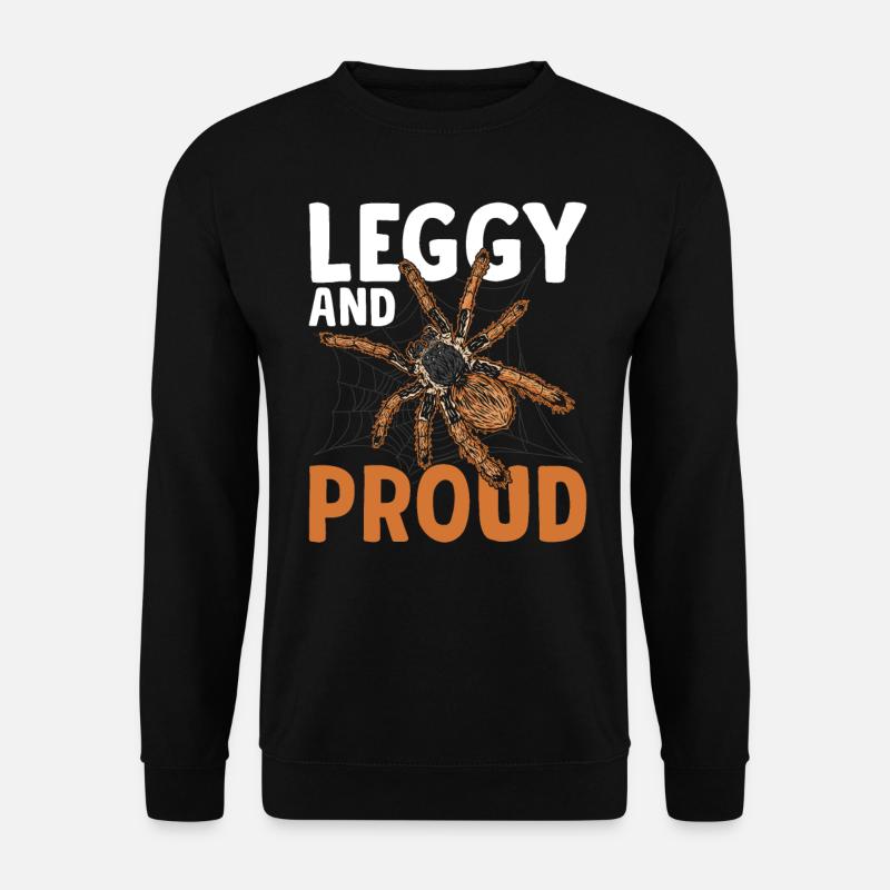 Long-legged and proud tarantula owners - Unisex Sweatshirt - black