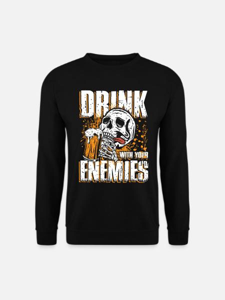Drink with your enemies - Unisex Sweatshirt - black