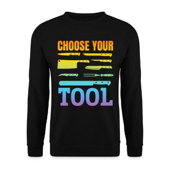 Choose Your Tool Chef Knives Restaurants Food Cook - Unisex Pullover - Schwarz - Vorne - Alina (178cm) & Michal (187cm)