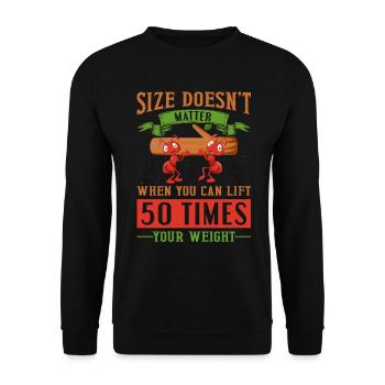 Size Doesn't Matter When You Can Lift 50 Times - Unisex Sweatshirt - black - Front - Alina (178cm) & Michal (187cm)