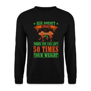 Size Doesn't Matter When You Can Lift 50 Times - Unisex Sweatshirt - black - Front - Alina (178cm) & Michal (187cm)