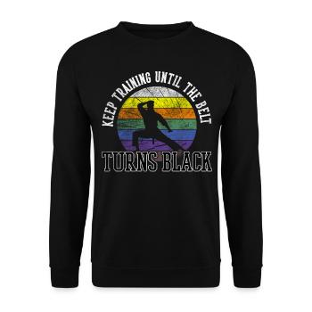 Keep Training Until The Belt Turns Black Karate - Unisex Sweatshirt - black - Front - Alina (178cm) & Michal (187cm)