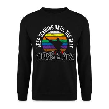Keep Training Until The Belt Turns Black Karate - Unisex Sweatshirt - black - Front - Alina (178cm) & Michal (187cm)