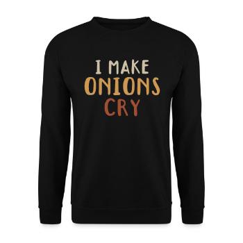 I Make Onions Cry Culinary Chef Kitchen Food Lover - Unisex Sweatshirt - black - Front - Alina (178cm) & Michal (187cm)