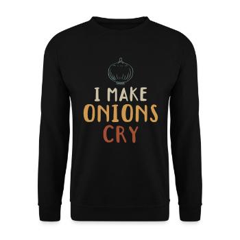 I Make Onions Cry Onion Cooking Kitchen Food Lover - Unisex Pullover - Schwarz - Vorne - Alina (178cm) & Michal (187cm)